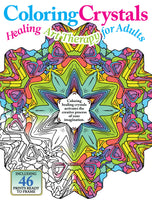 Coloring Crystals: Healing Art Therapy for Adults Volume II