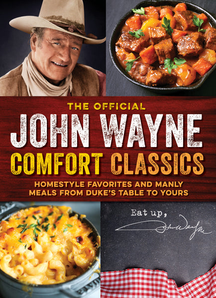 The Official John Wayne Comfort Classics Digest