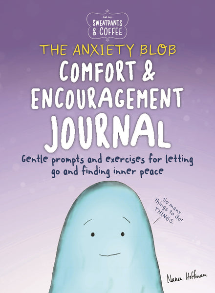 Sweatpants & Coffee - Comfort and Encouragement Journal