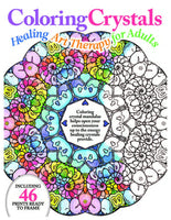 Coloring Crystals: Healing Art Therapy for Adults