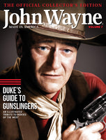 John Wayne: The Official Collector's Edition Volume 7—Duke's Guide to Gunslingers
