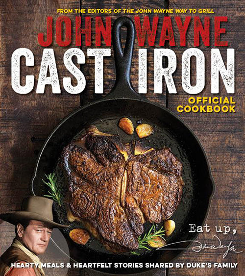 John Wayne Cast Iron Cookbook