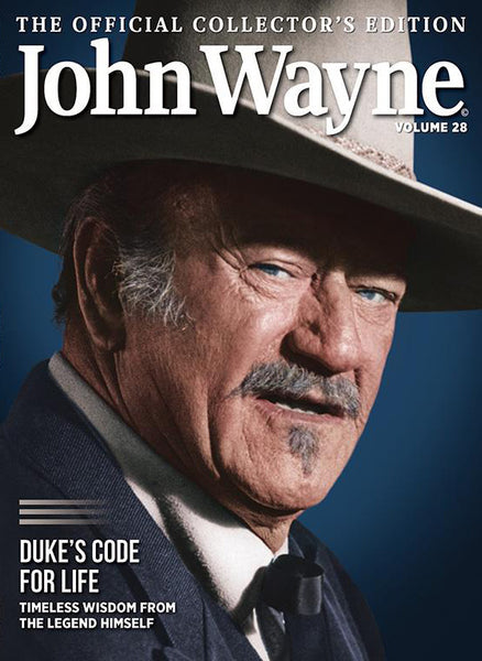 John Wayne Official Collector's Edition Volume 28 Duke's Code for Life