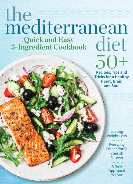 The Mediterranean Diet: Quick and Easy 5-Ingredient Cookbook Digest Cover