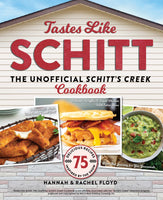 Schitts Creek - Tastes Like Schitt Cookbook