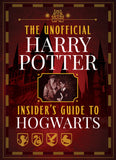 The Unofficial Harry Potter Insider's Guide to Hogwarts Cover