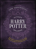 Harry Potter - The Unofficial Ultimate Spellbook